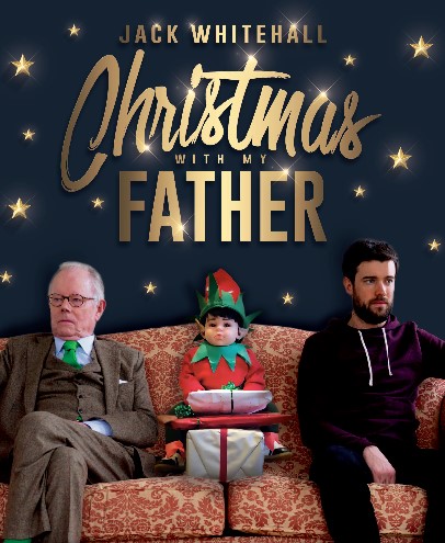 ดูหนังออนไลน์ฟรี Jack Whitehall Christmas with my Father (2019) แจ็ค ไวท์ฮอล: ฉลองคริสต์มาสกับพ่อ