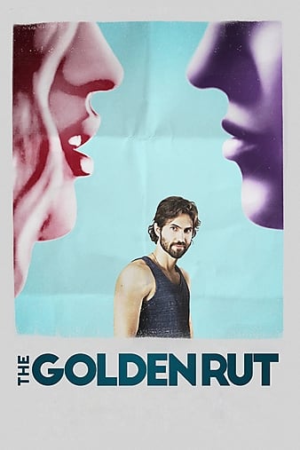 ดูหนังออนไลน์ฟรี The Golden Rut (2016) เดอะ โกเด้น รัท (Soundtrack)
