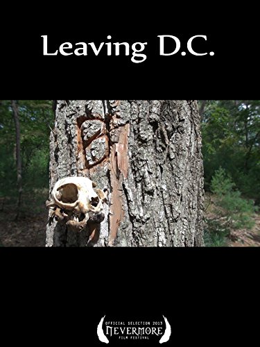 ดูหนังออนไลน์ฟรี Leaving D.C. (2012)