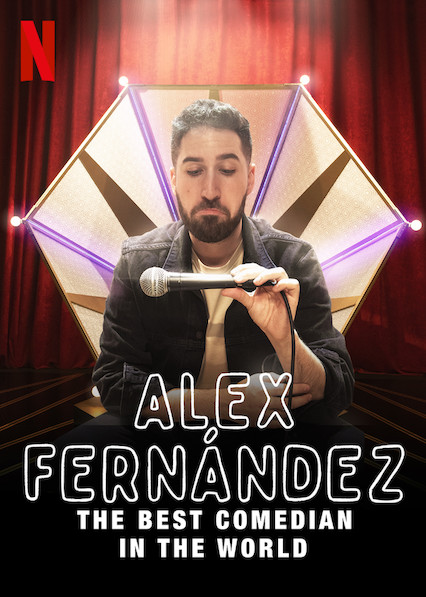 ดูหนังออนไลน์ฟรี Alex Fernández The Best Comedian in the World (2020) อเล็กซ์ เฟอร์นันเดซ ยอดตลกของโลก (Soundtrack)