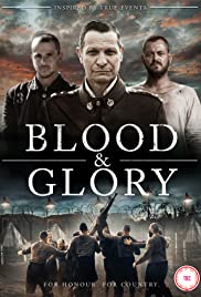 ดูหนังออนไลน์ฟรี Blood and Glory (2016) เลือดและความรุ่งโรจน์
