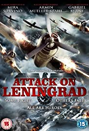ดูหนังออนไลน์ฟรี Attack on Leningrad (2009) เลนินกราด ถล่มสมรภูมิพินาศ