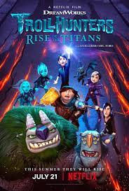 ดูหนังออนไลน์ฟรี Trollhunters Rise of the Titans (2021)   โทรลล์ฮันเตอร์ส ไรส์ ออฟ เดอะ ไททันส์ (ซับไทย)
